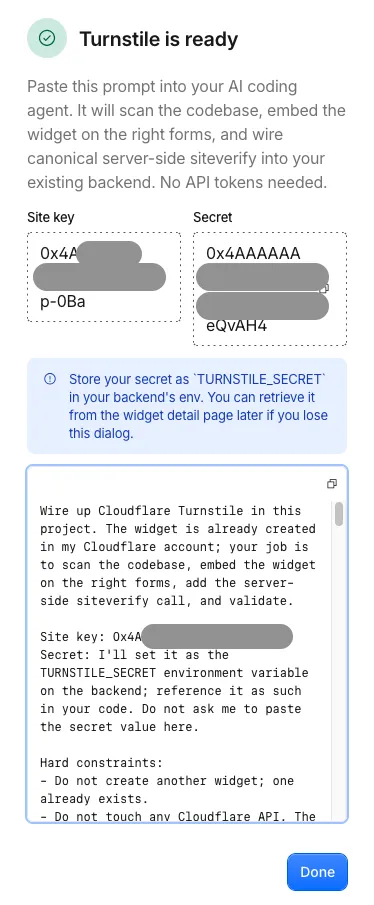 Cloudflare Turnstile ready screen with the site key and secret redacted and instructions to store the secret as TURNSTILE_SECRET.